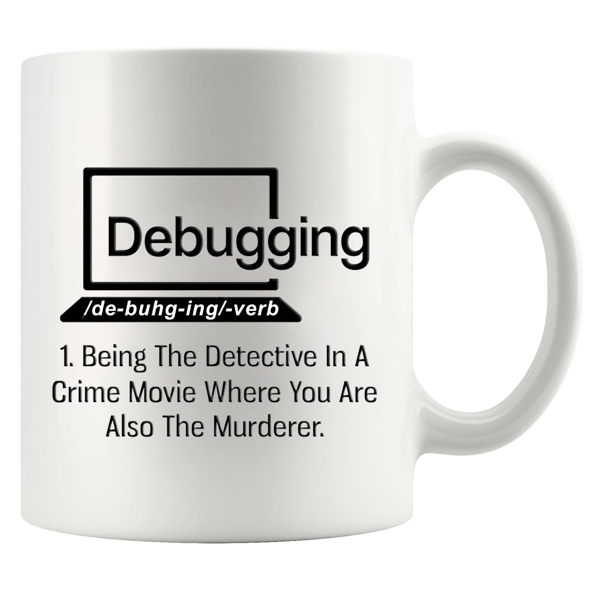 Panvola debugging quote mug, front view, boosts coder mood at startup