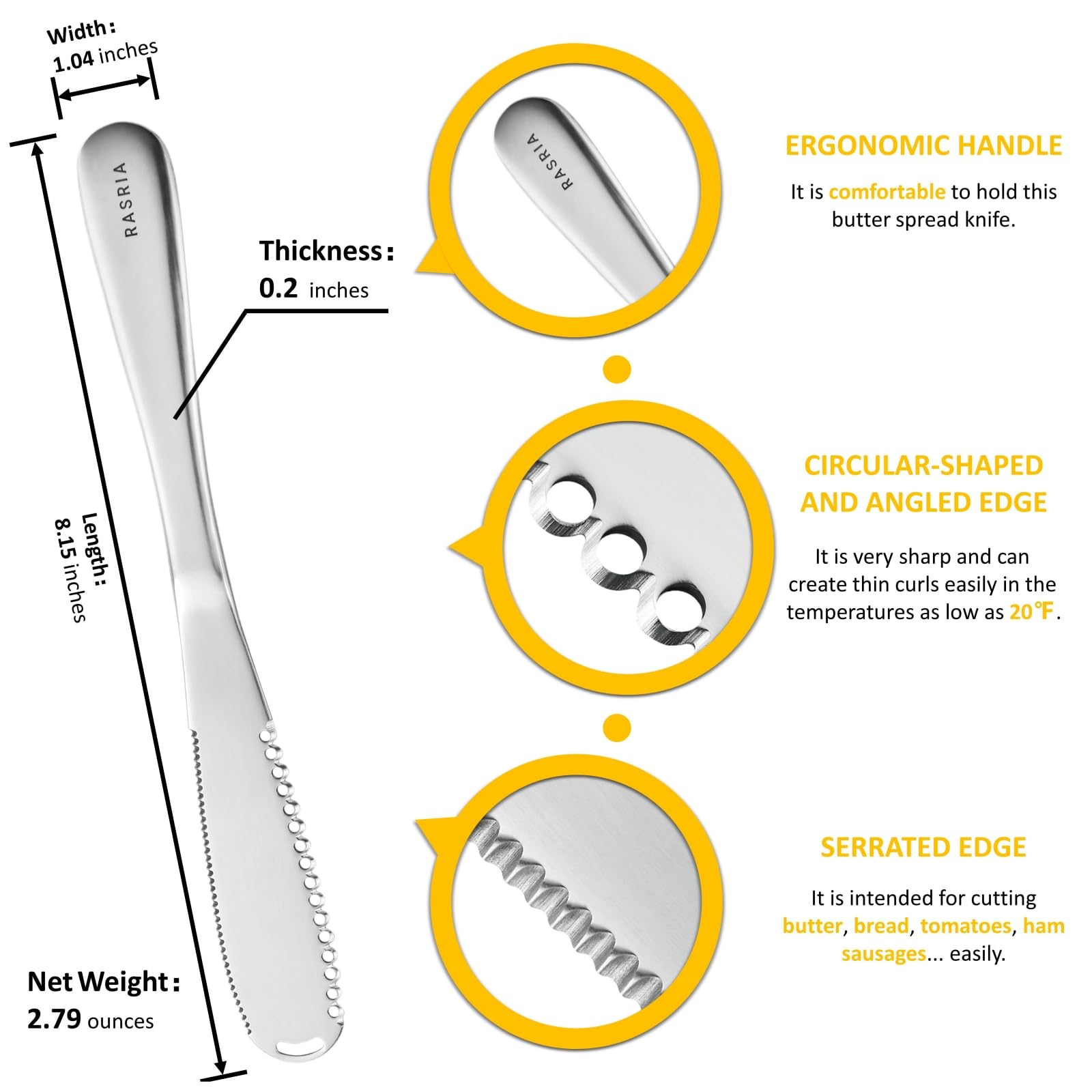 RASRIA butter spreader knife crescent-hole for thicker curls above 40℉.