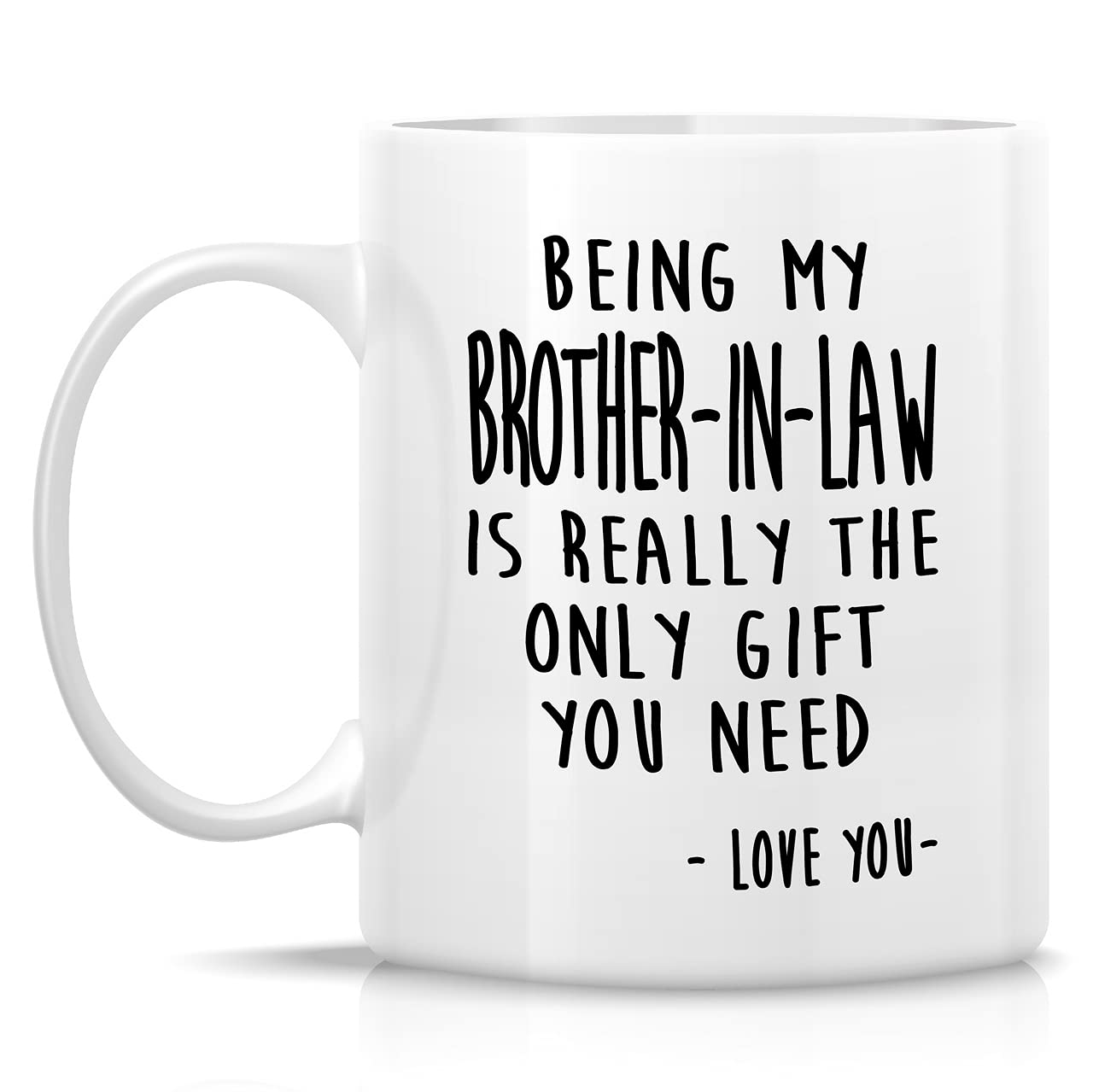 Retreez brother-in-law mug side design highlights witty message for daily use.