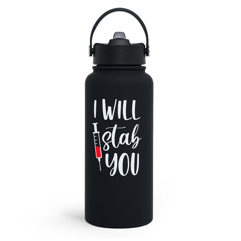 SANDJEST I Will Stab You Water Bottle 32oz, front view, ideal for on-the-go hydration