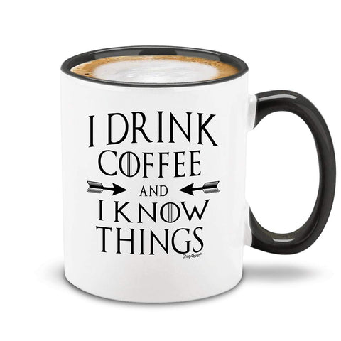 Shop4ever I Drink Coffee and I Know Things mug front view for daily coffee.