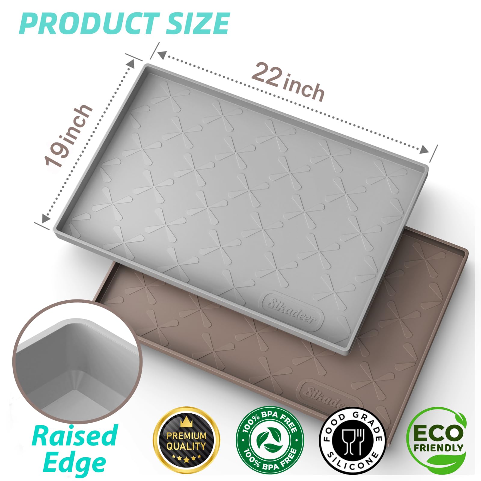 SIKADEER edge-drain design enables quick water removal.