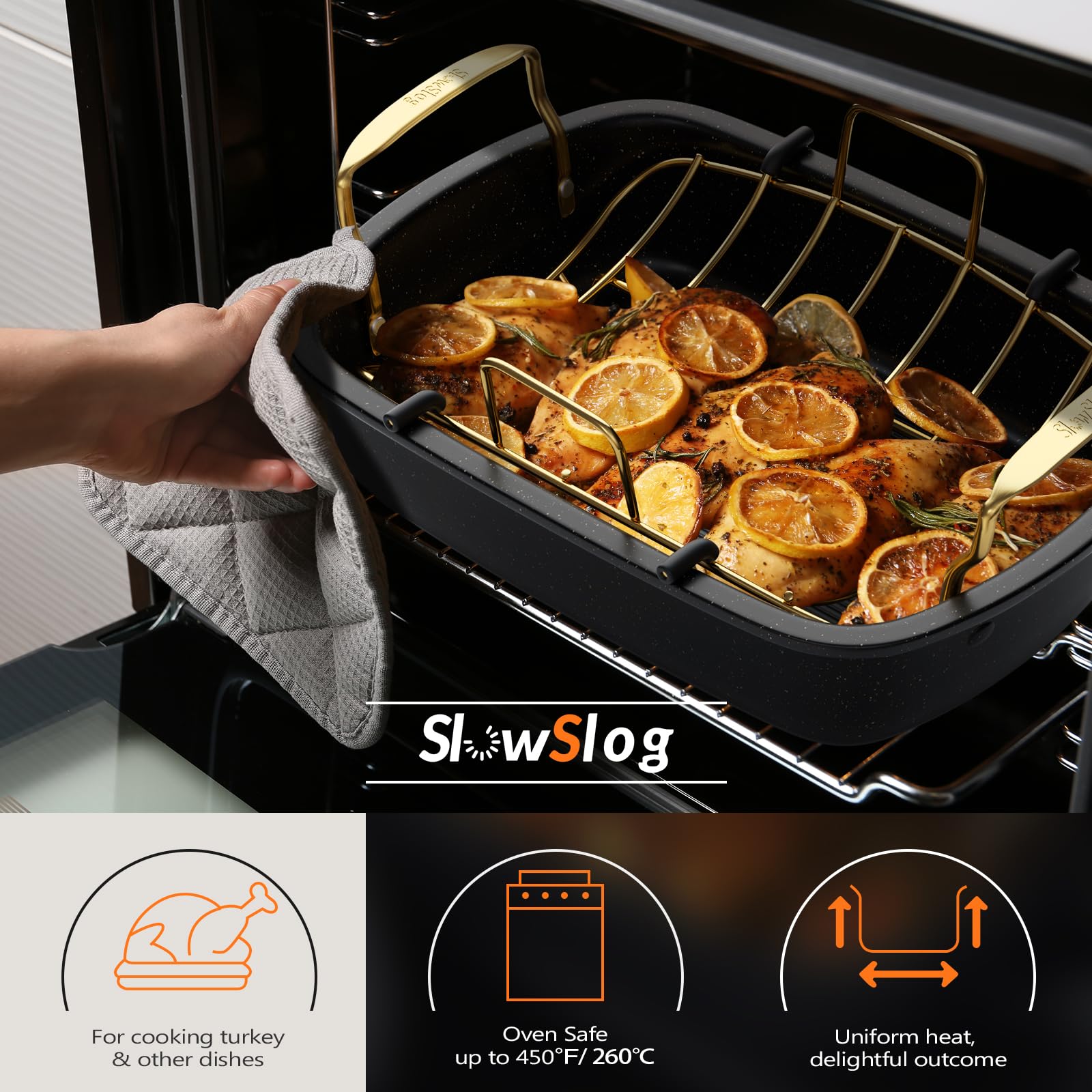 Slow Slog roasting pan with removable rack for even browning.