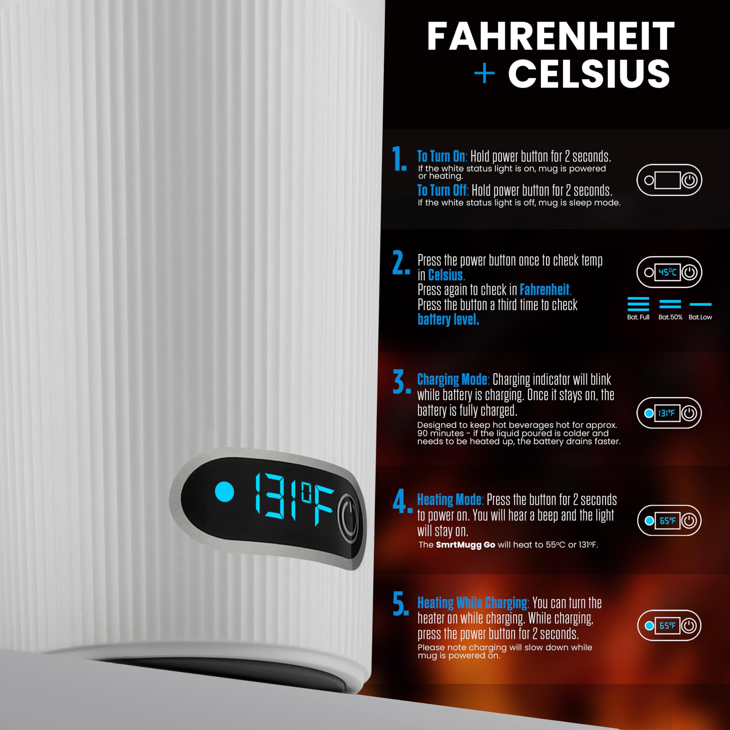 SmrtMugg GO maintains about 131°F for up to 90 minutes of warmth.