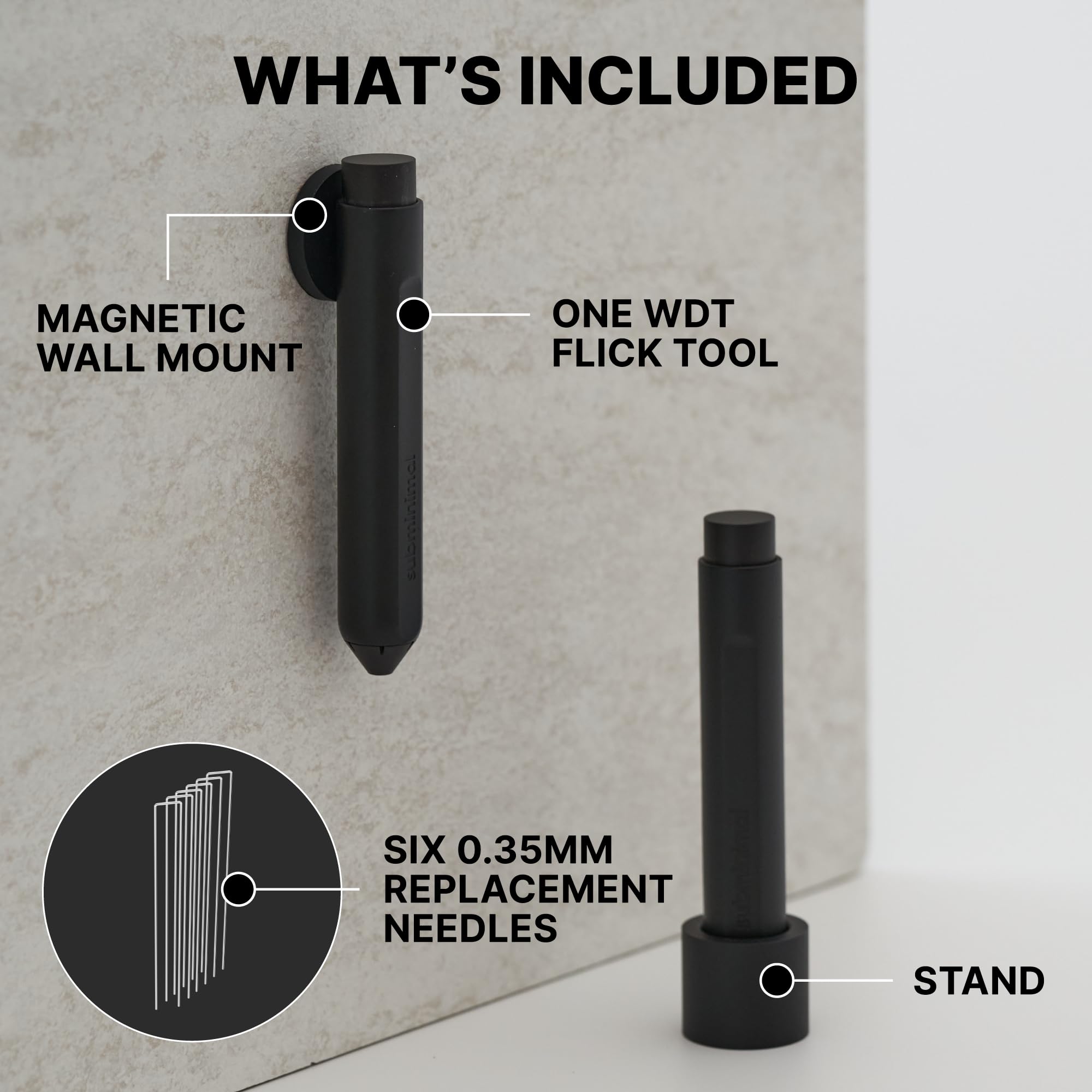 Subminimal Flick WDT replacement needles and Allen key enable easy maintenance.