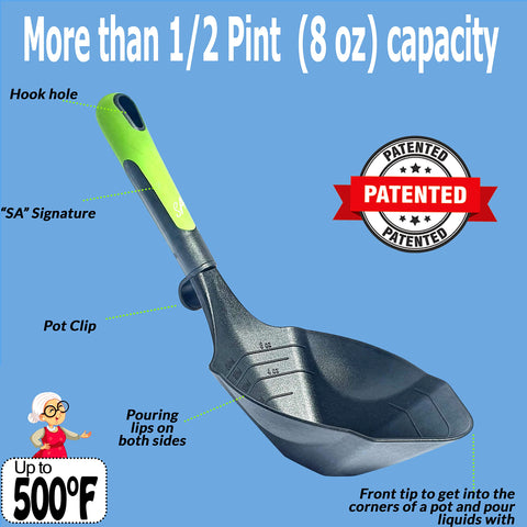 Supa Ant nylon scoop reaches pot corners to prevent spills.