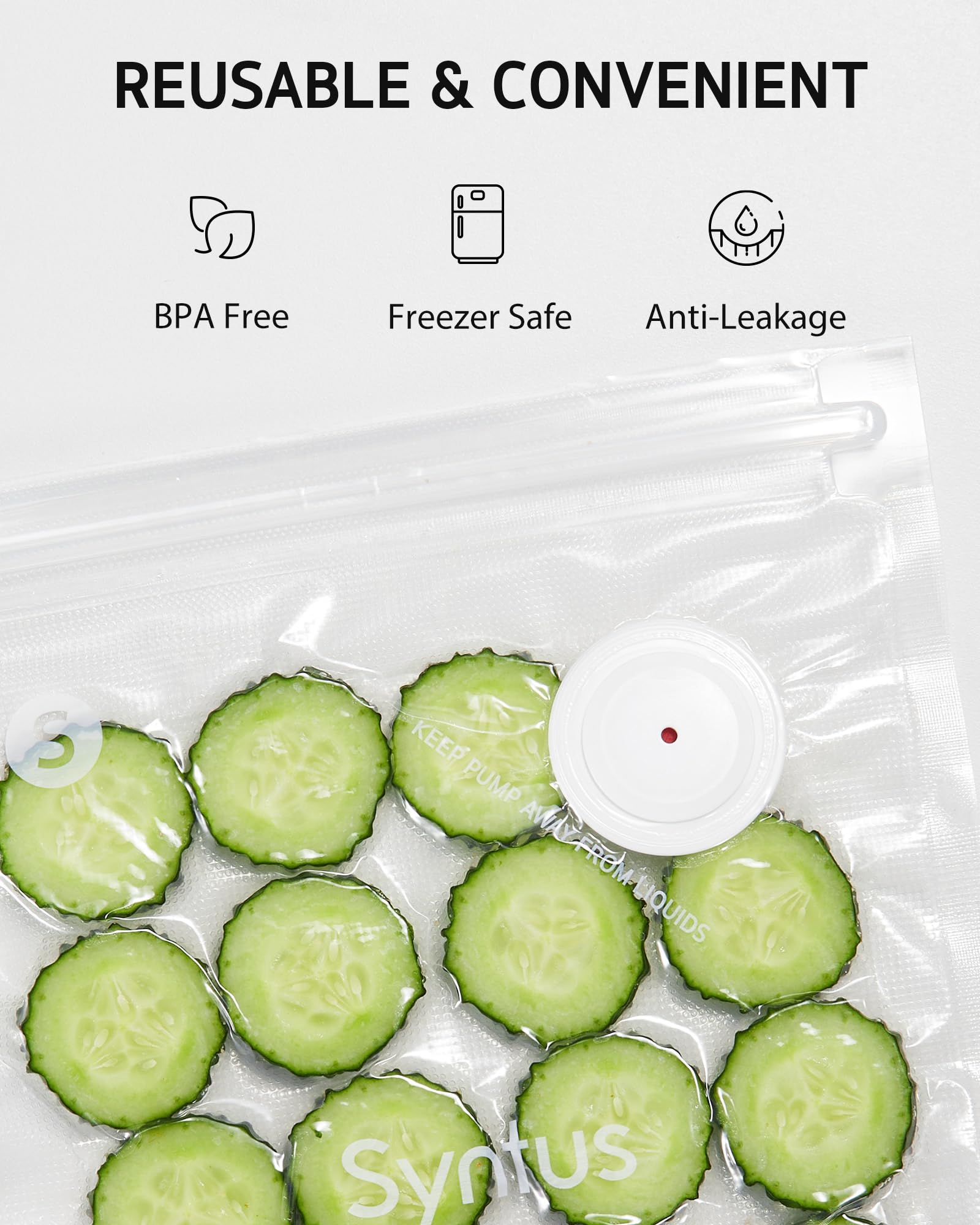 Syntus BPA-free bags safe for freezer, fridge, and microwave.