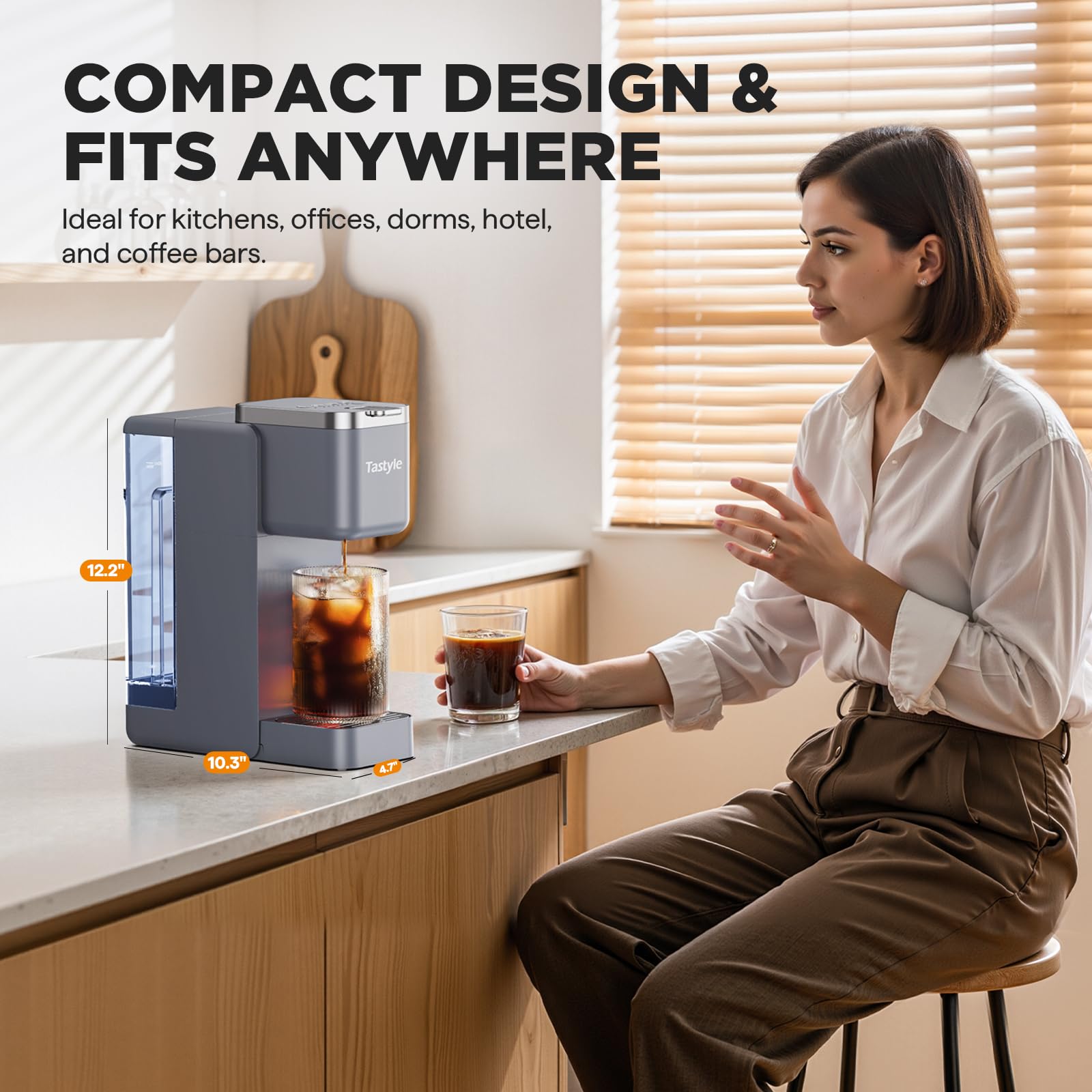 Tastyle dishwasher-safe components enable quick, effortless cleaning.