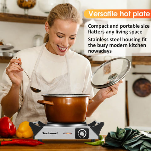 Techwood hot plate brushed stainless steel exterior adds durability.