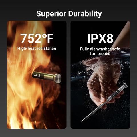 Probes support high-heat cooking for grills and roasts