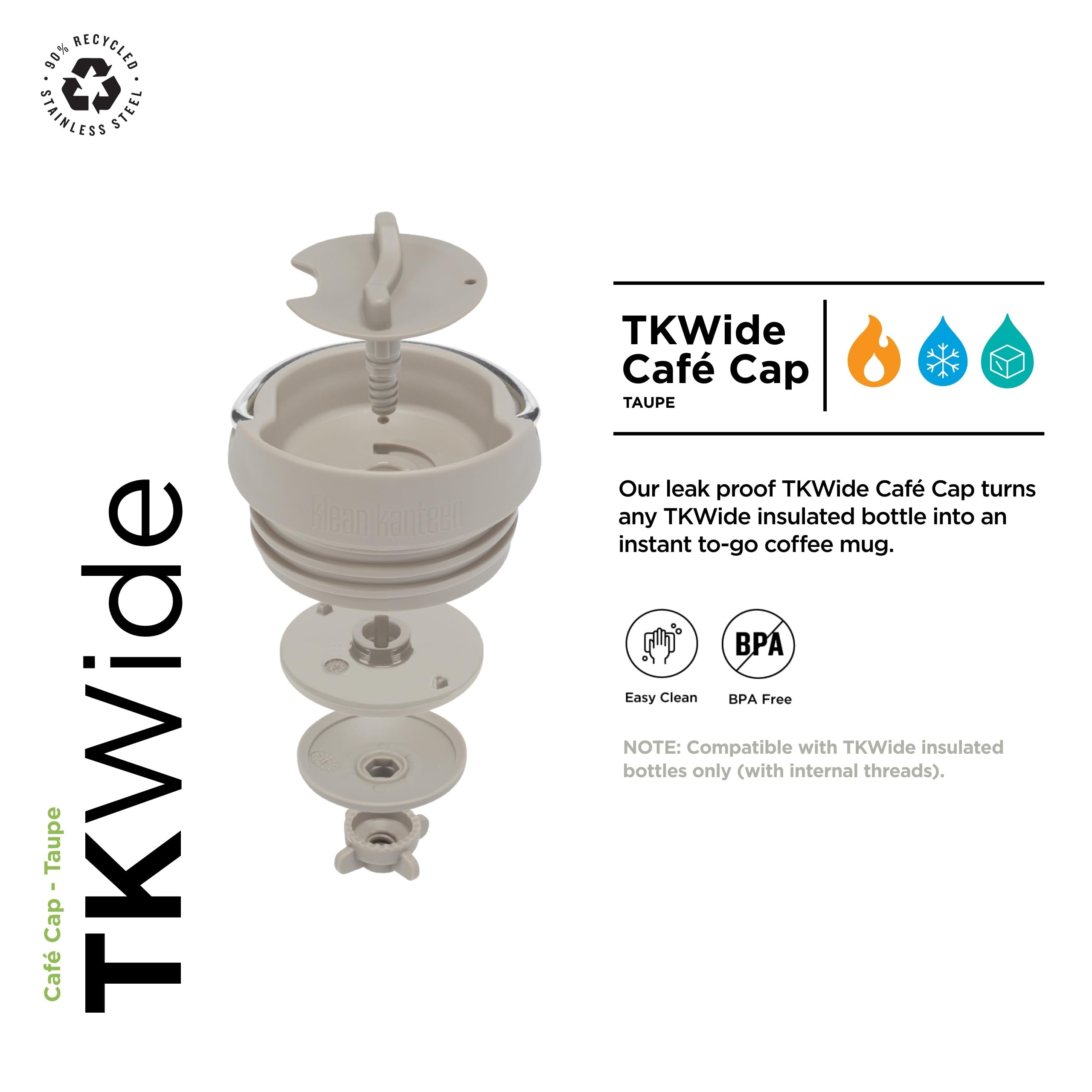 TKWide Café Cap swivel-loop handle for easy one-handed transport.