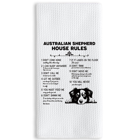 TNUW Australian Shepherd house rules towel for kitchen or bath use