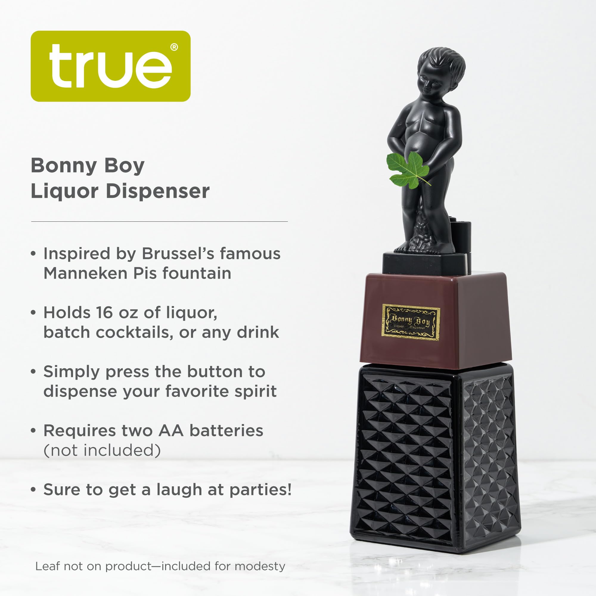 TRUE Bonny Boy button pour feature for easy, mess-free serving.