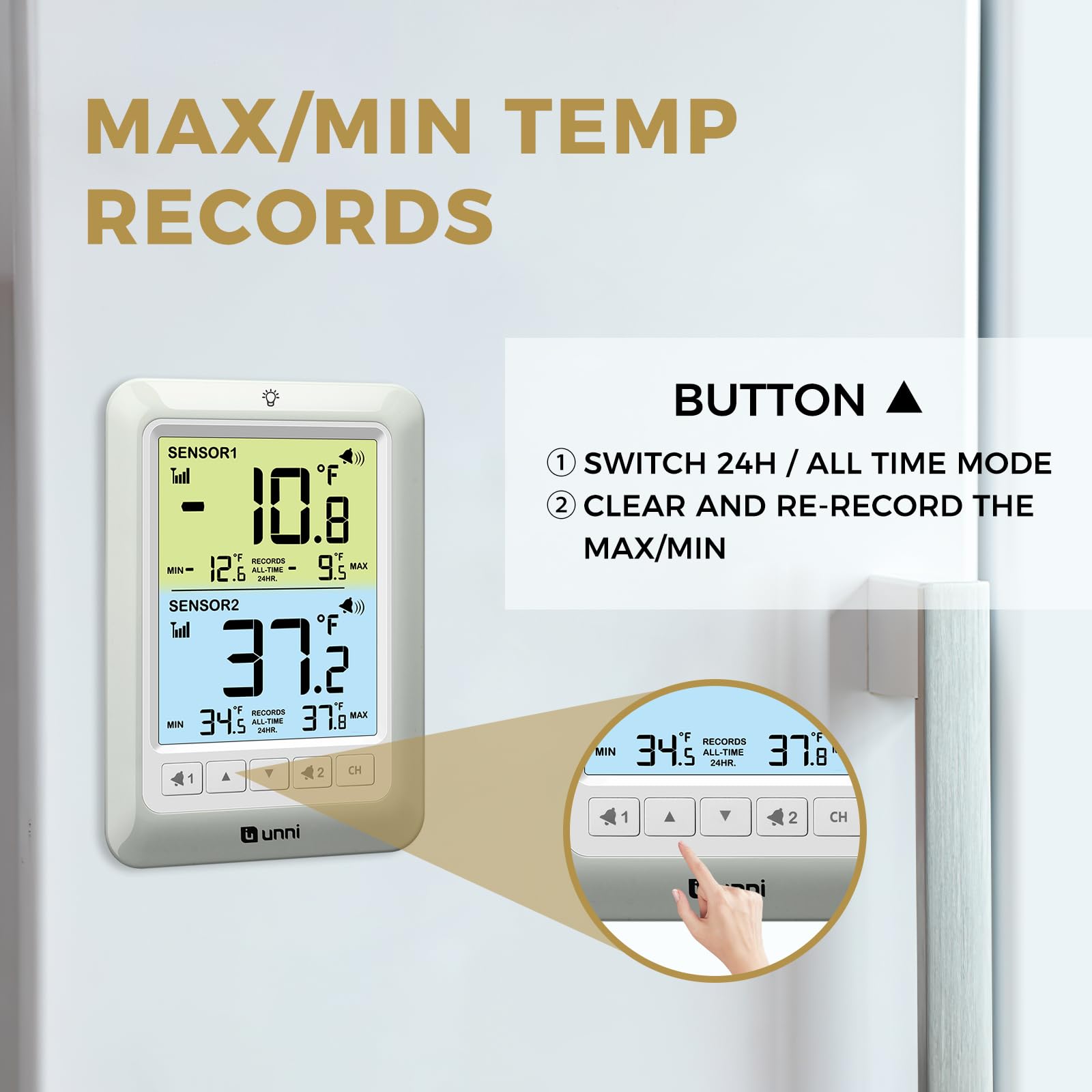 U UNNI 90dB alarm clearly notifies when temperatures drift out of range.