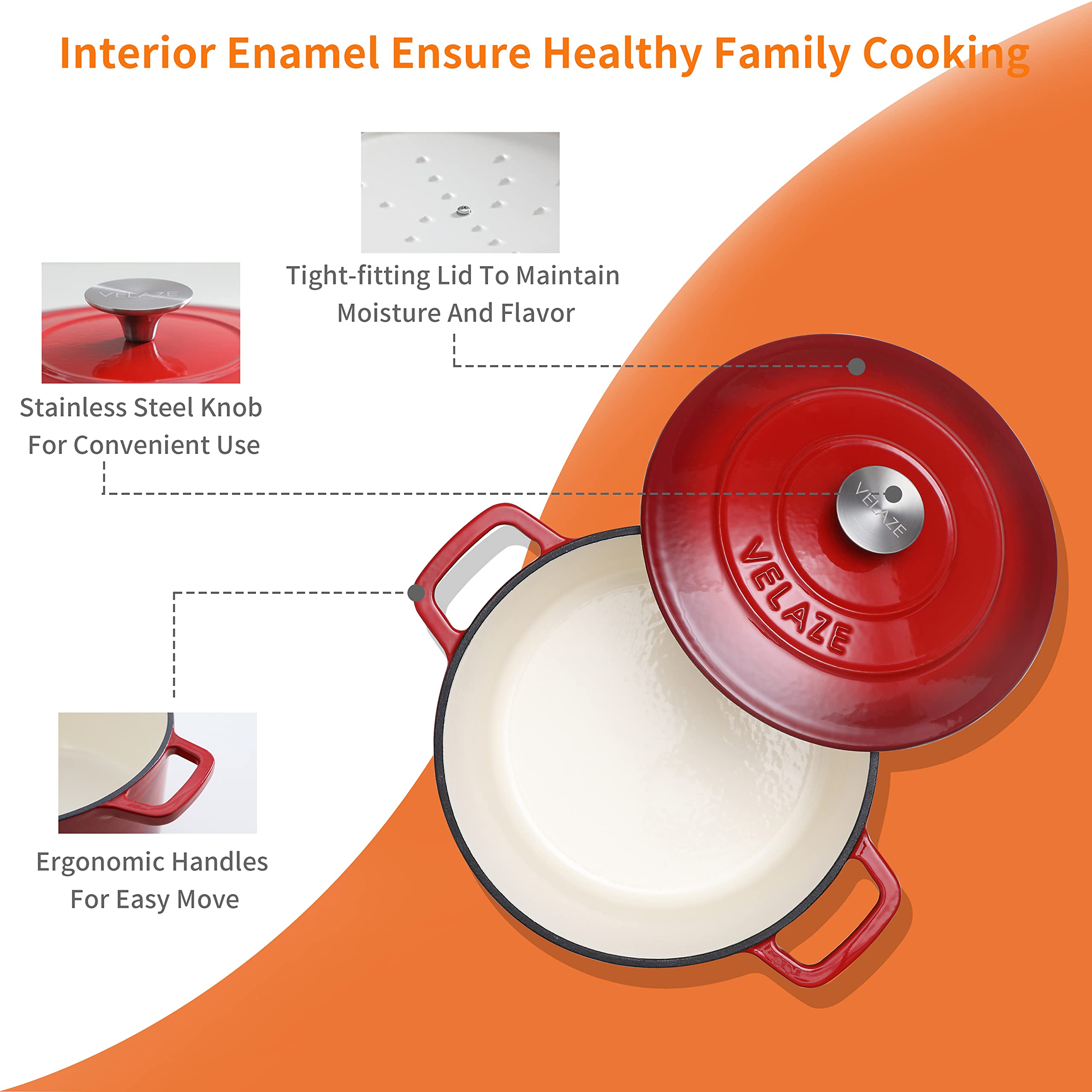 Velaze lid with stainless knob for easy lifting and secure seal.
