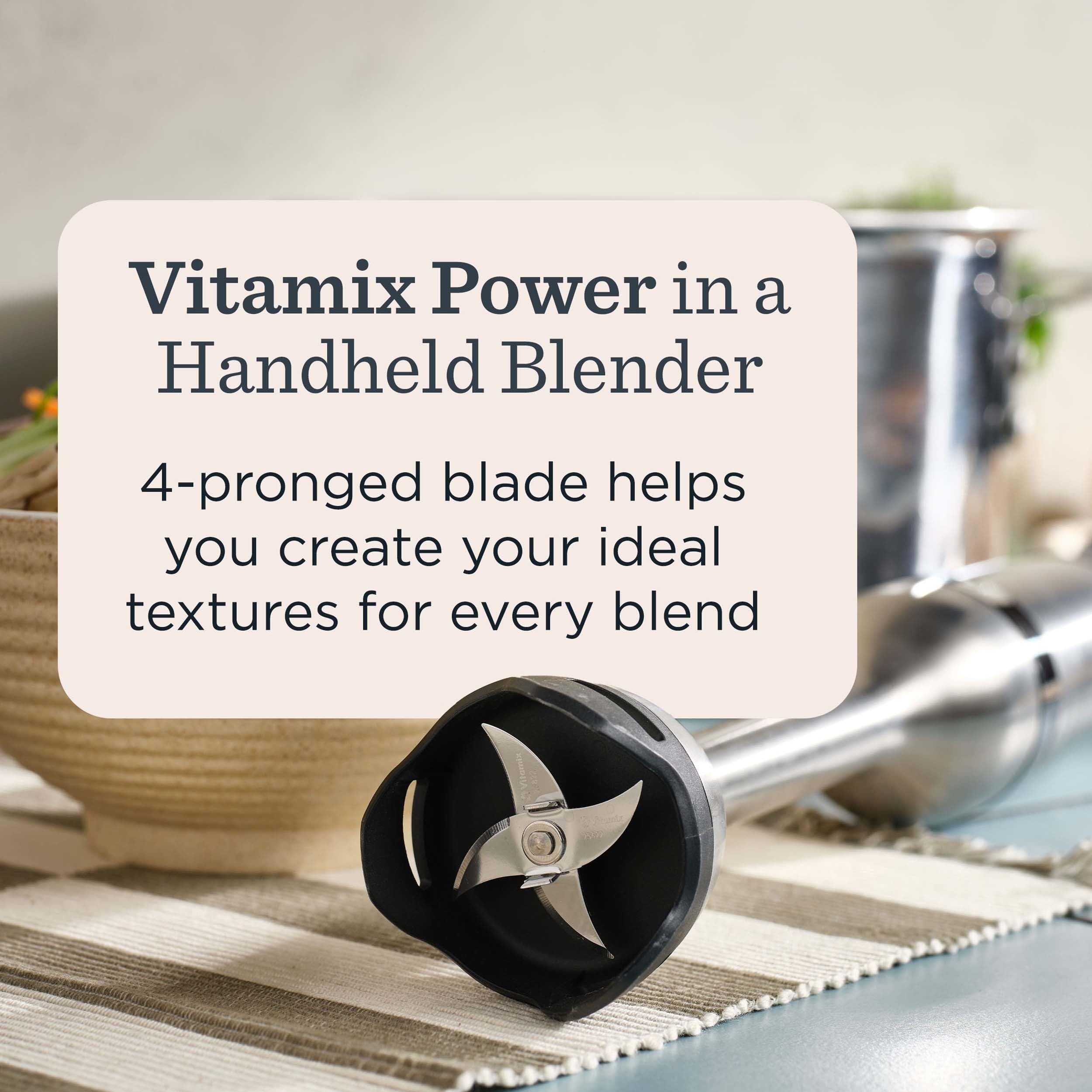 Vitamix 5-Speed Immersion Blender blends directly in pots and wide containers.