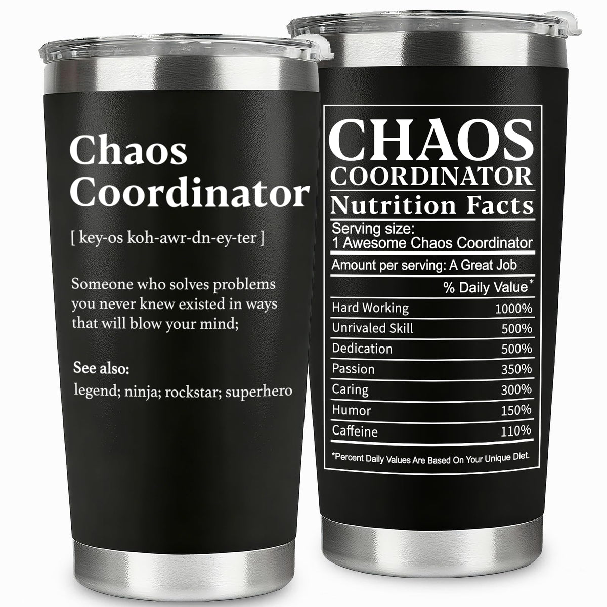 WECACYD Chaos Coordinator tumbler front design with playful gift message