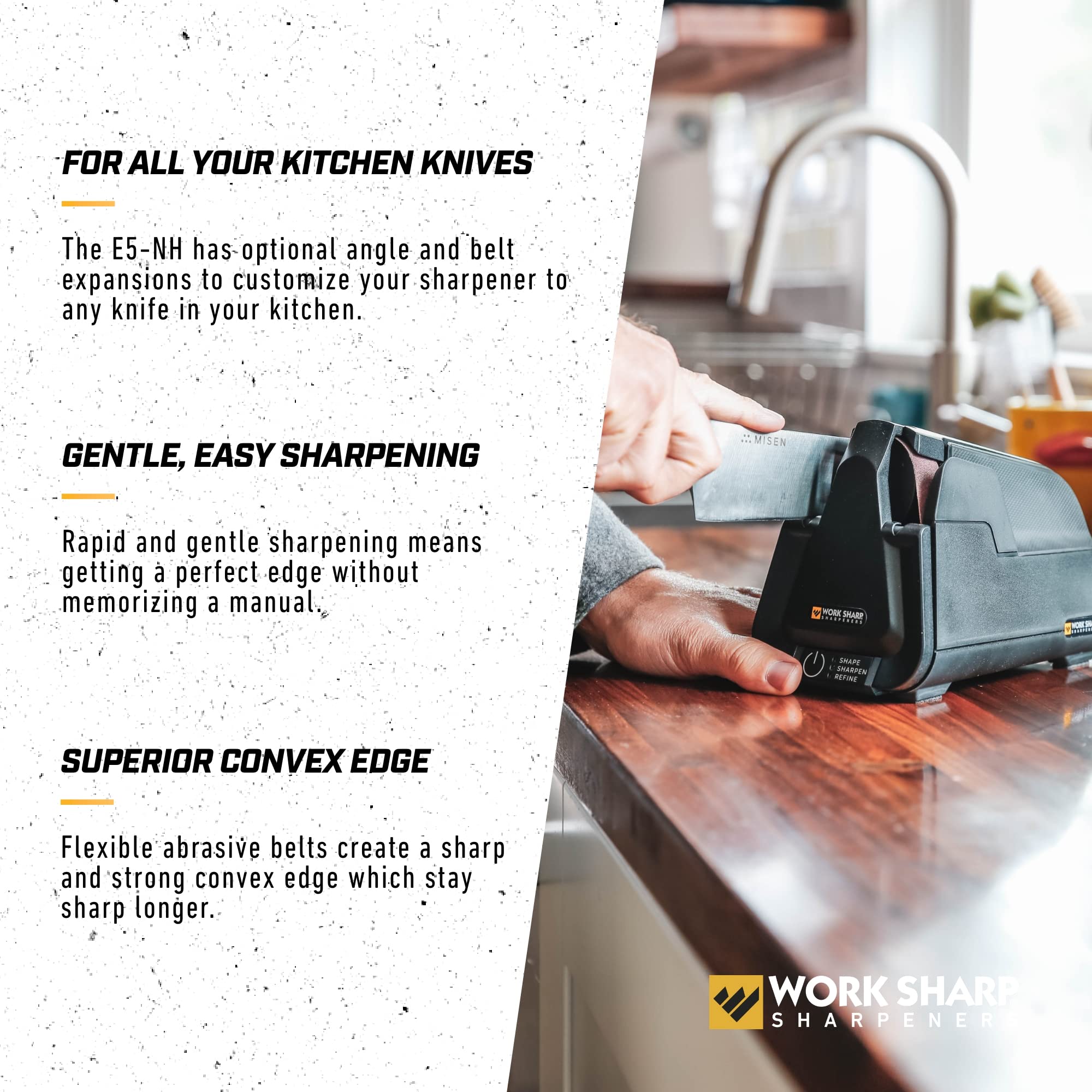 Work Sharp with three settings enables shape, sharpen, and hone actions.
