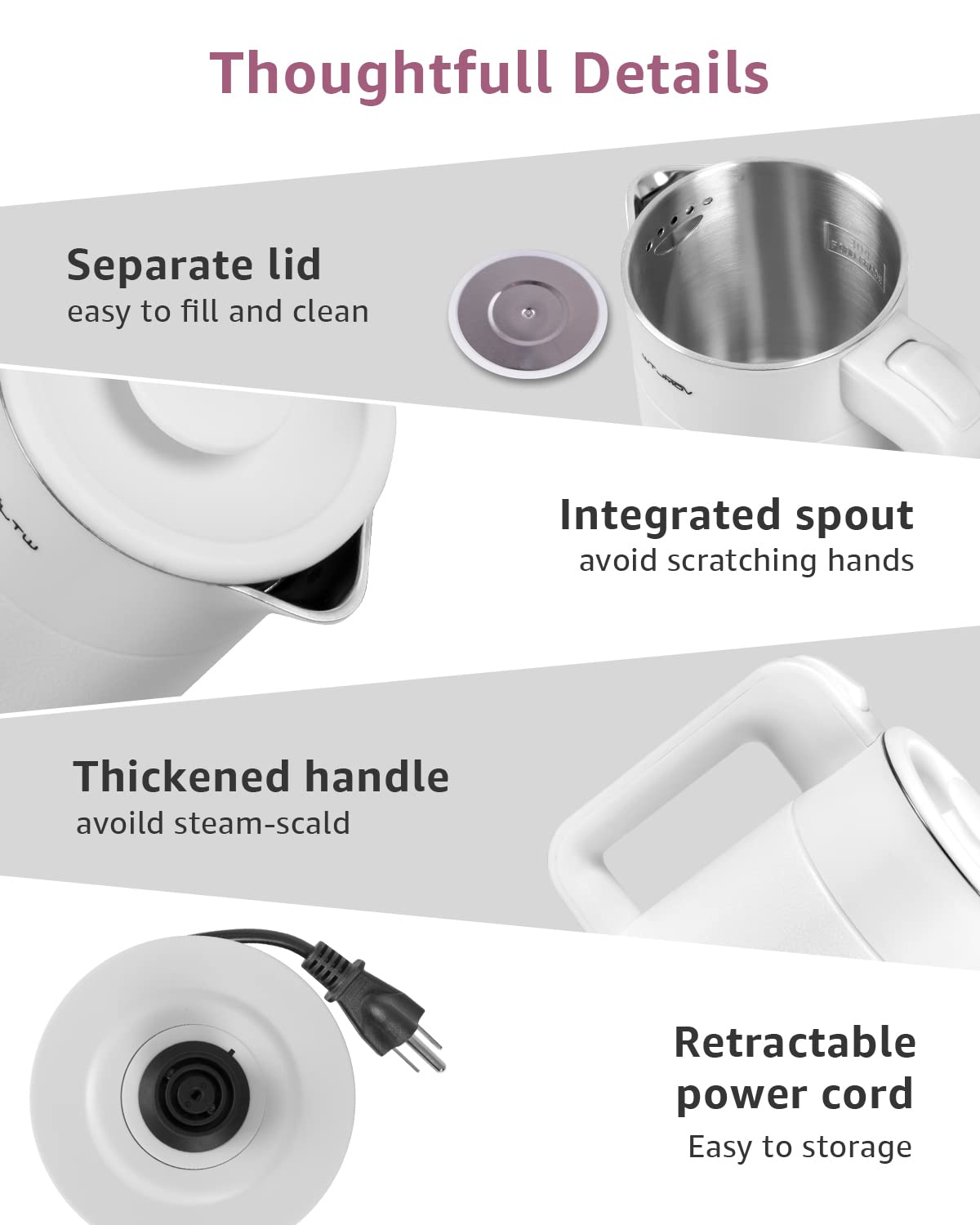 WTJMOV separate lid enables easy filling and cleaning.