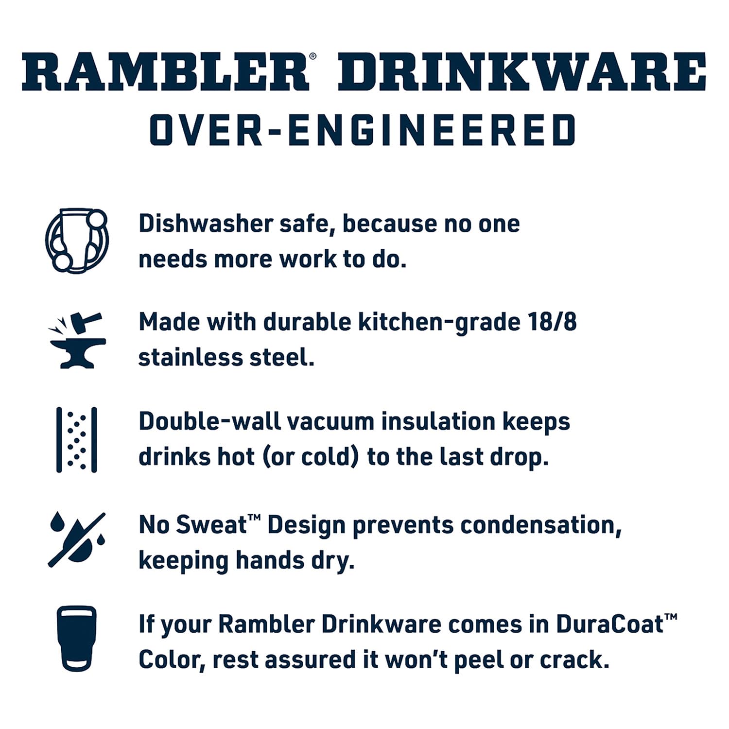 YETI Rambler 18-8 stainless steel resists dents and drops